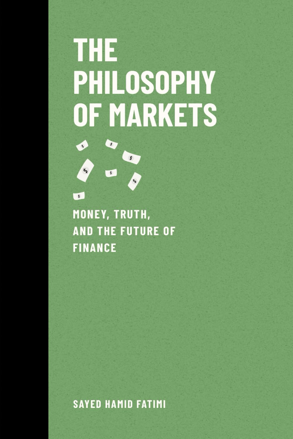 The Philosophy of Markets: Money, Truth, and the Future of Finance: 1 baixar o livro de graça