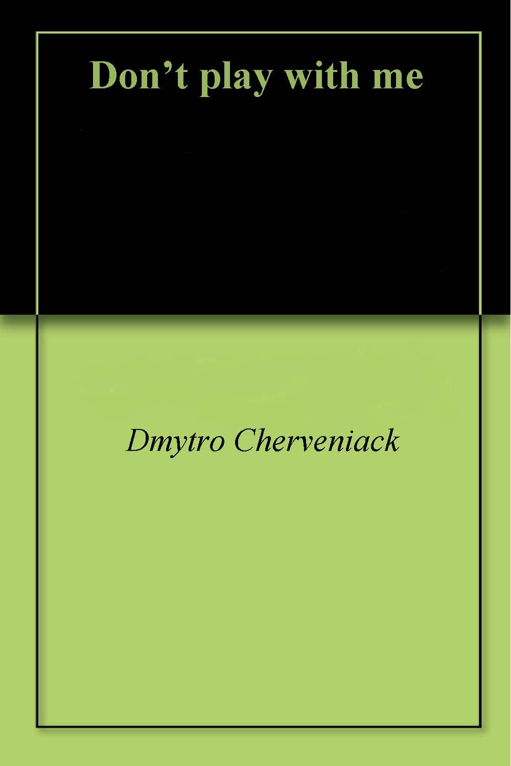 Don't play with me (English Edition) baixar livro de graça