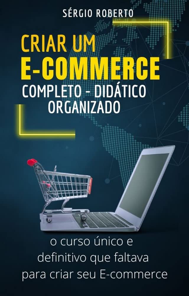 ler totalmente Crie seu E-Commerce, Sua Loja Virtual: Um canal de vendas poderoso, on-line e aberto 24h