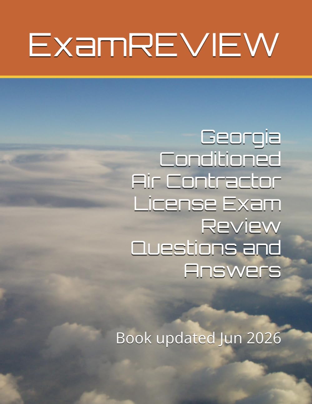 Georgia Conditioned Air Contractor License Exam Review Questions and Answers