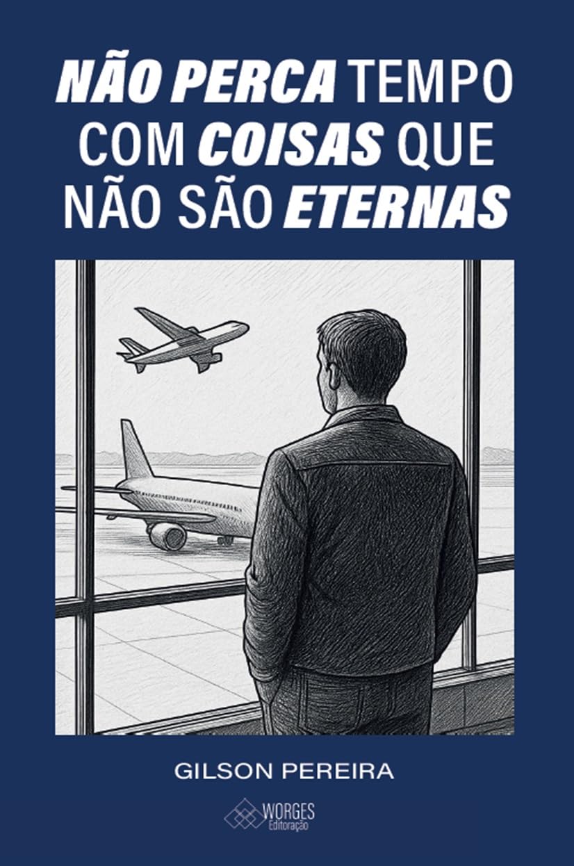 capítulo por capítulo baixar NÃO PERCA TEMPO COM COISAS QUE NÃO SÃO ETERNAS