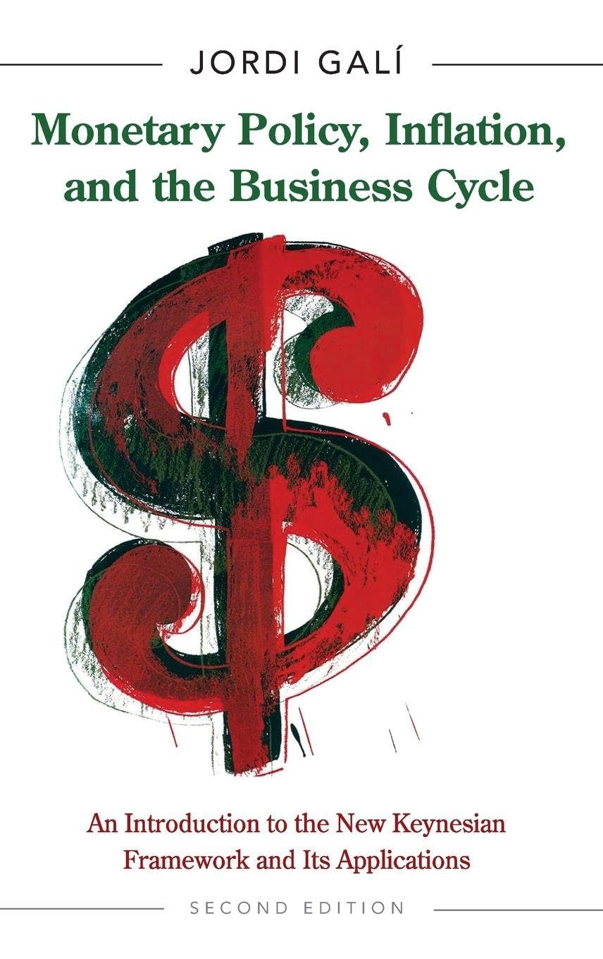Monetary Policy, Inflation, and the Business Cycle: An Introduction to the New Keynesian Framework and Its Applications - Second Edition baixar livro de graça
