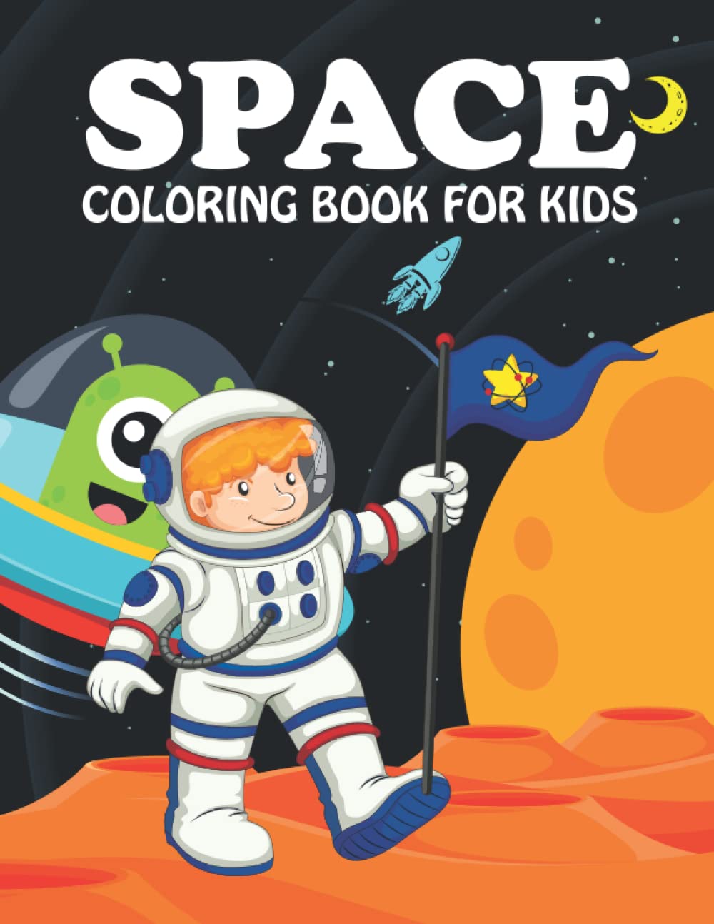 capítulo por capítulo baixar Space Coloring Book for kids: Planets, Astronauts, Spaceships, rockets, Meteors, and More Outer Space, 8.5 x 11 inches, 70 pages, paperback