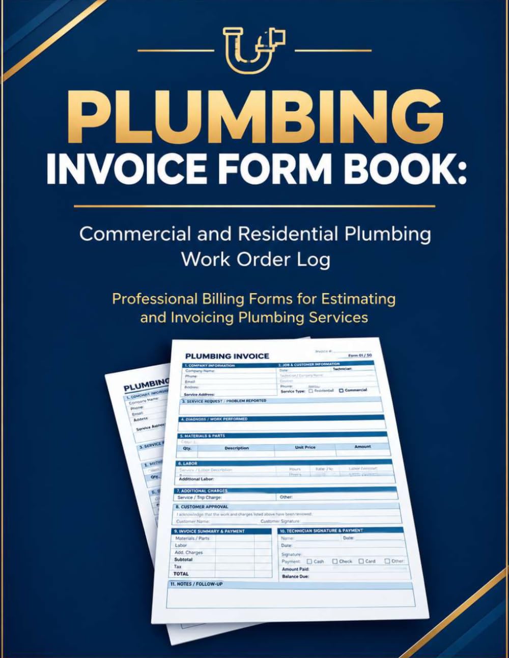 Plumbing Invoice Form Book: Commercial and Residential Plumbing Work Order Log: Professional Billing Forms for Estimating and Invoicing Plumbing Services baixar o livro de graça