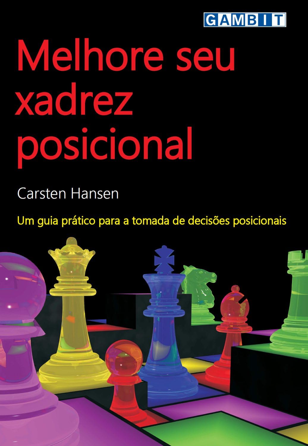 ler totalmente Melhore seu xadrez posicional