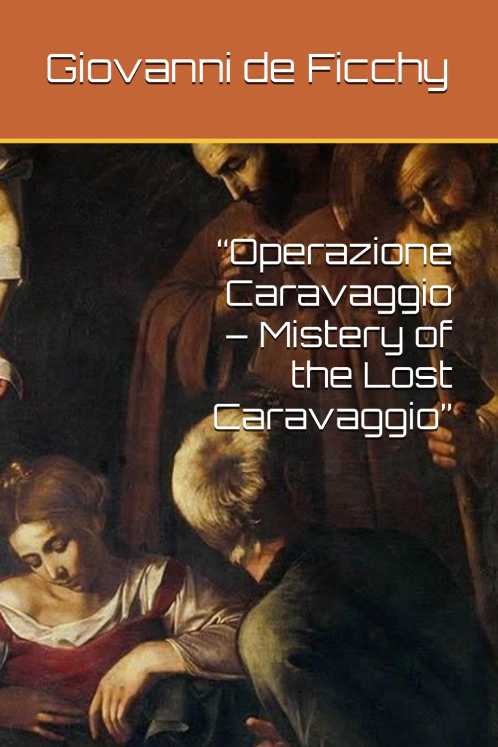 “Operazione Caravaggio – Mistery of the Lost Caravaggio” (Italian Edition) baixar livro de graça