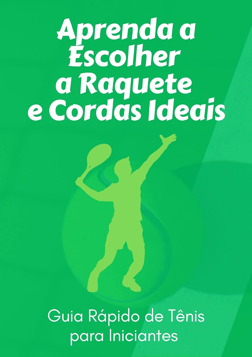 ler totalmente Aprenda a Escolher a Raquete e Cordas Ideais: Guia Rápido de Tênis para Iniciantes