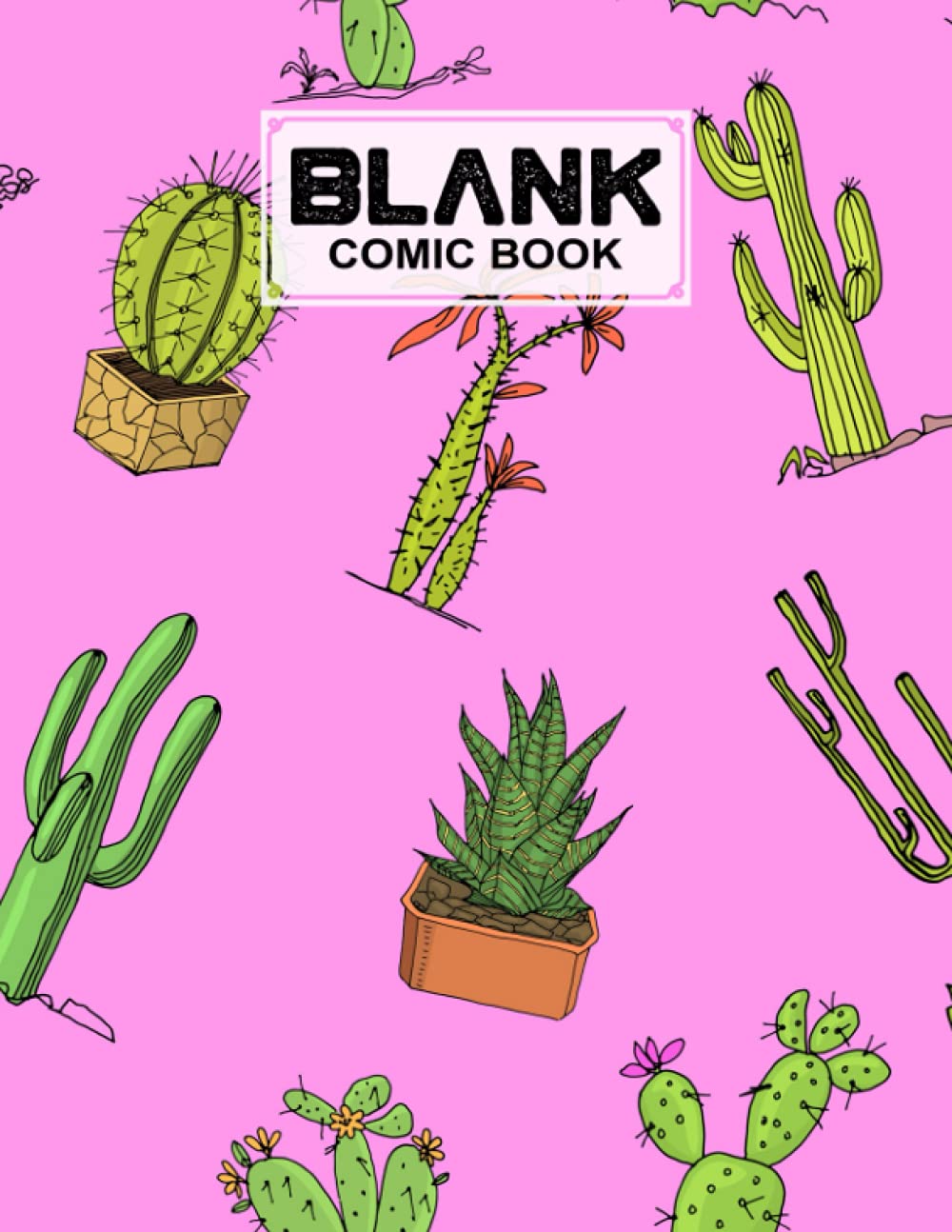 Blank Comic Book: Premium Cactus Cover Blank Comic Book, Create Your Own Story, Journal, Notebook, Sketchbook for Kids and Adults, 120 Pages - Size 8.5" x 11" Notebook by Britta Behrens baixar livro de graça