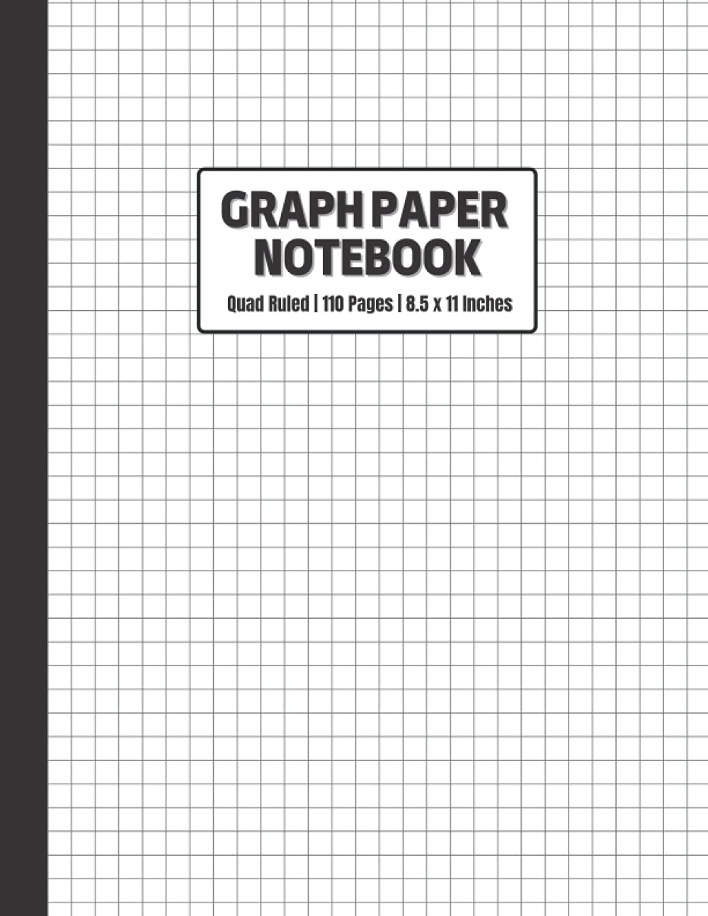 ler totalmente Graph Paper Notebook: Grid Composition Paper For Science, Engineering And Math's Students | 110 Pages 4 x 4 Quad Ruled (Large 8.5 x 11 Inches) | White Cover