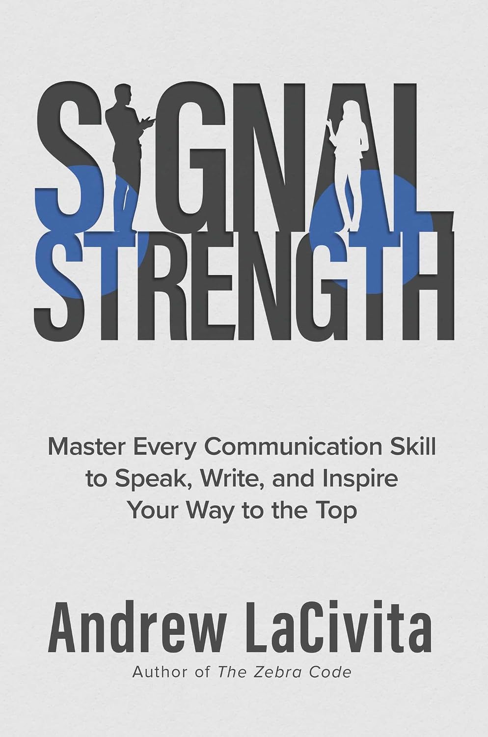 Signal Strength: Master Every Communication Skill to Speak, Write, and Inspire Your Way to the Top (English Edition) baixar o livro de graça