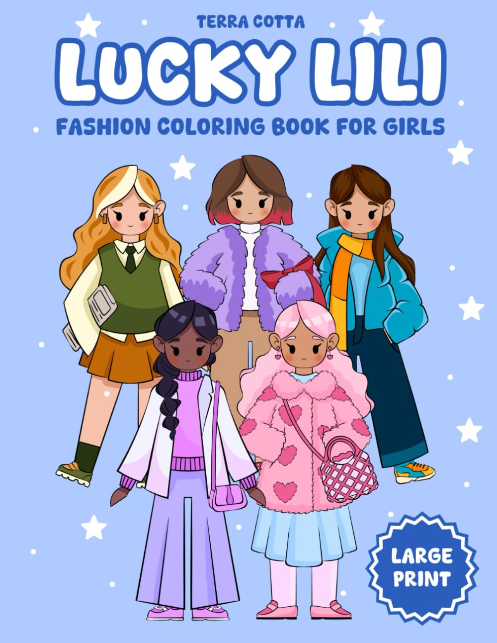 ler totalmente Lucky Lili Fashion Coloring Book for Girls Ages 8-12: Special Edition: Large Print, Bold & Easy, Hand-Drawn, Cute & Trendy Designs (Cozy Girl)