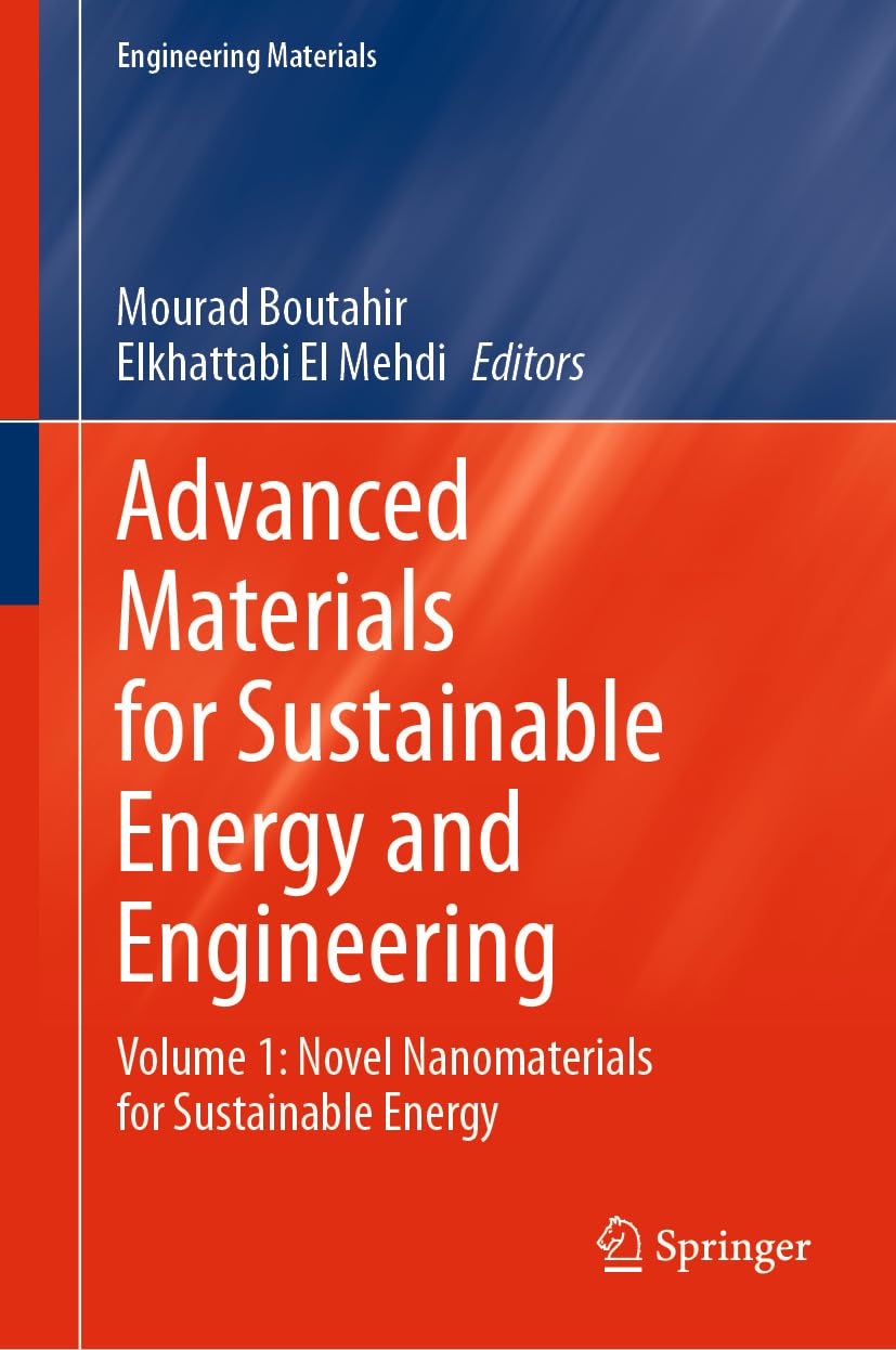 ler totalmente Advanced Materials for Sustainable Energy and Engineering: Volume 1: Novel Nanomaterials for Sustainable Energy (Engineering Materials) (English Edition)