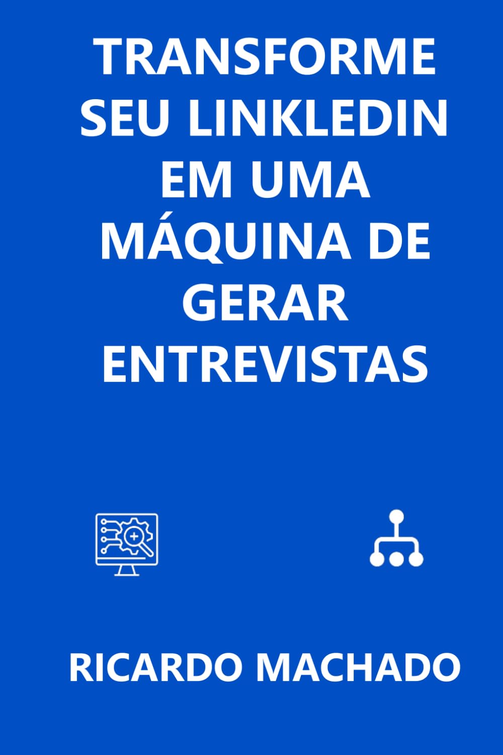 capítulo por capítulo baixar Transforme seu LinkedIn em uma Máquina de Gerar Entrevistas: Como ajustar seu perfil, atrair recrutadores e aumentar convites para entrevistas de forma estratégica e consistente (Portuguese Edition)