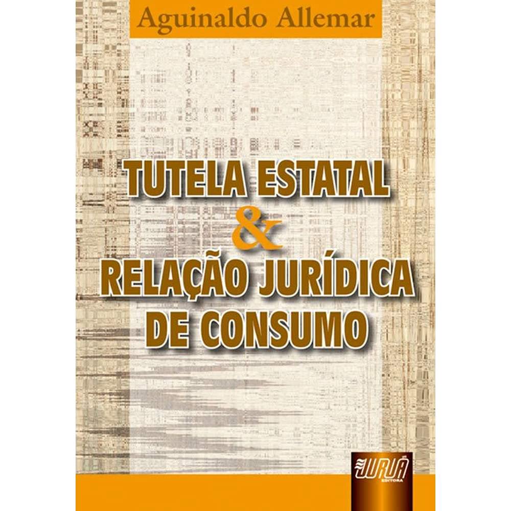 capítulo por capítulo baixar Tutela Estatal e Relação Jurídica de Consumo