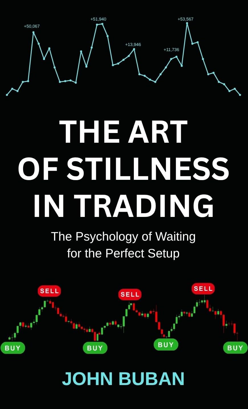 ler totalmente The Art of Stillness in Trading: The Psychology of Waiting for the Perfect Setup (English Edition)
