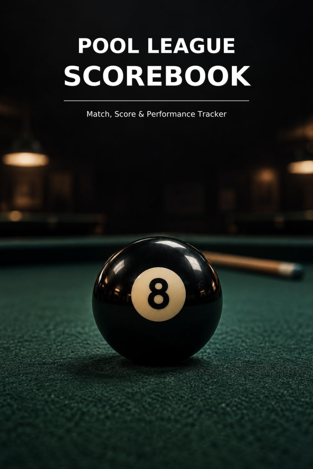 Pool League Scorebook: Track Players, Teams, Matches, Game Scores, Standings, Handicaps, and Season Results baixar livro de graça
