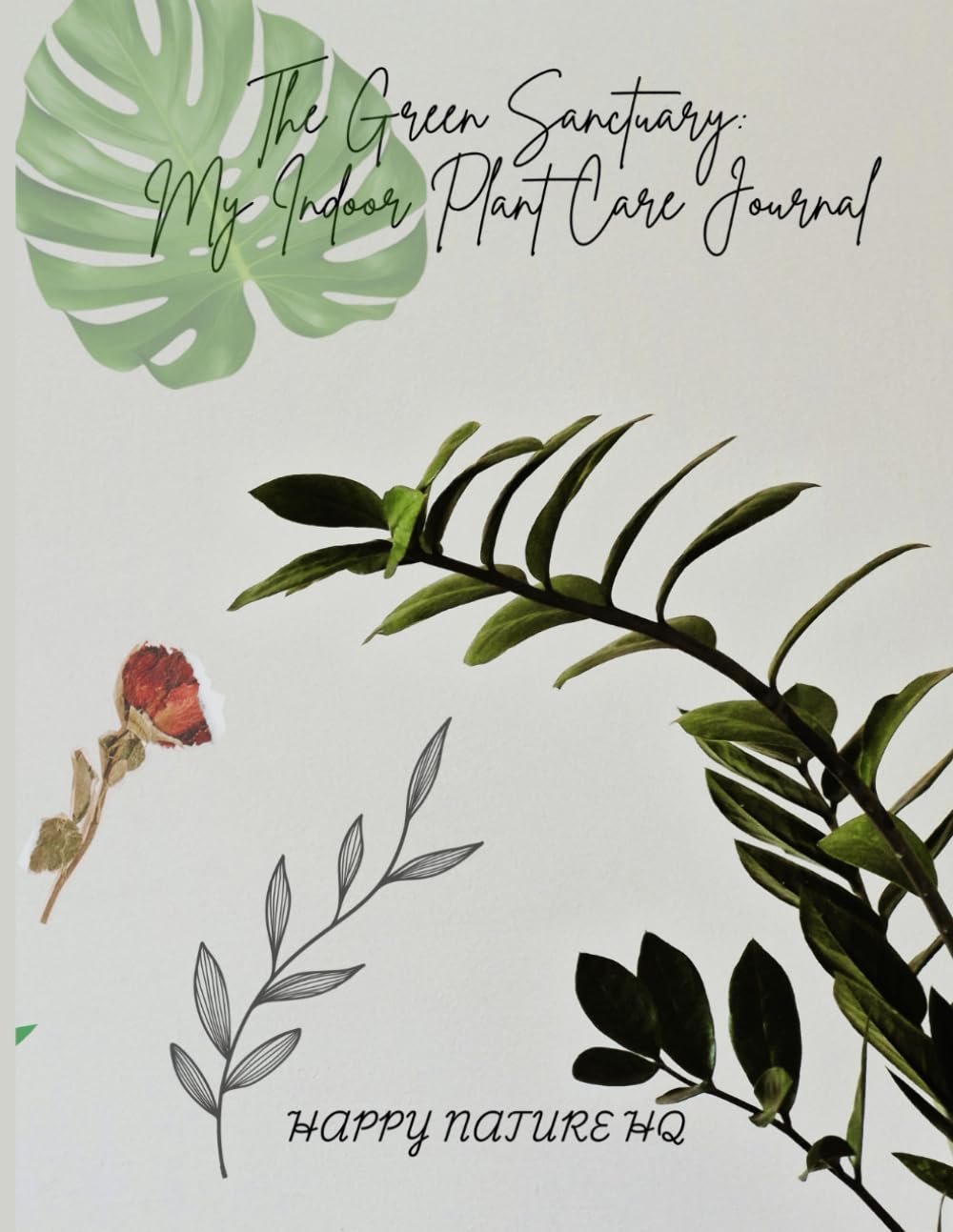 The Green Sanctuary: My Indoor Plant Care Journal