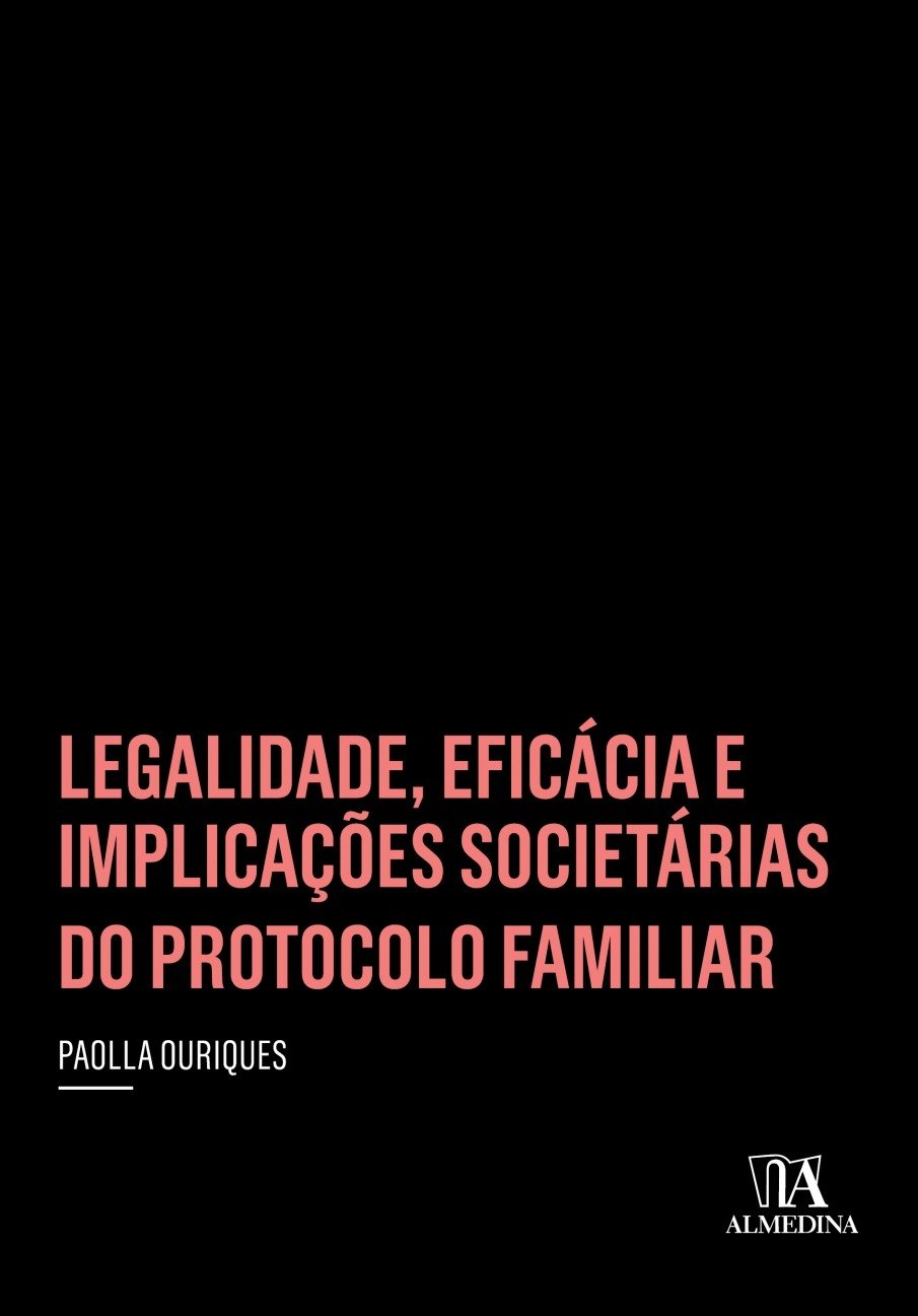 Legalidade, eficácia e implicações societárias do protocolo familiar baixar o livro de graça
