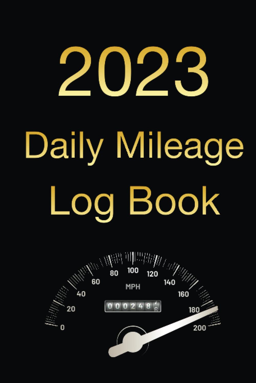 Daily Mileage Log Book 2023: Dated | January 2023-December 2023 | Two days page with countdown date, month tabs, holidays | Auto mileage tracker | For... proof of business tax deduction | Black cover baixar o livro de graça