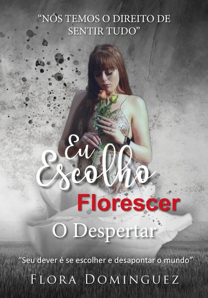 ler totalmente Eu Escolho Florescer