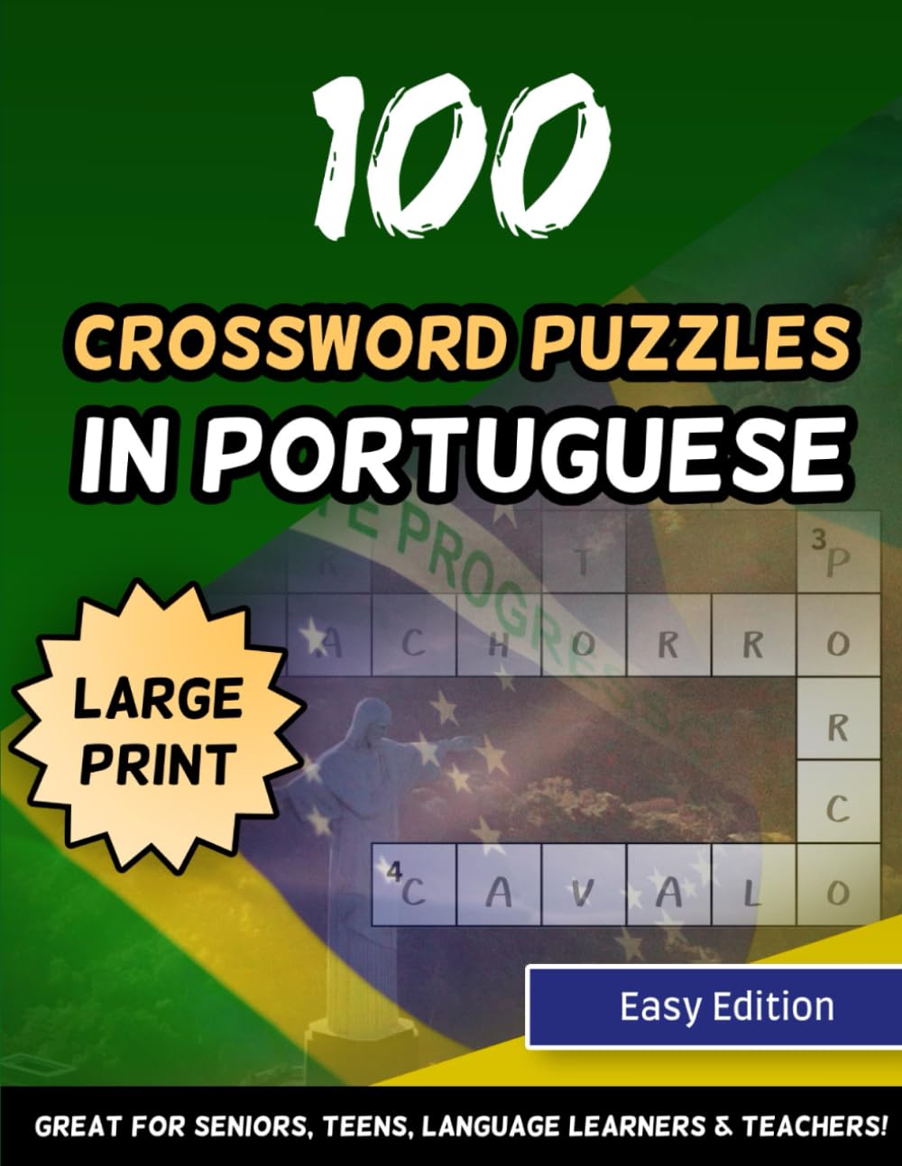 100 Crossword Puzzles In Portuguese Large Print Easy Edition Great For Seniors, Teens, Language Learners & Teachers (Portuguese Speakers) (Portuguese Edition) baixar livro de graça