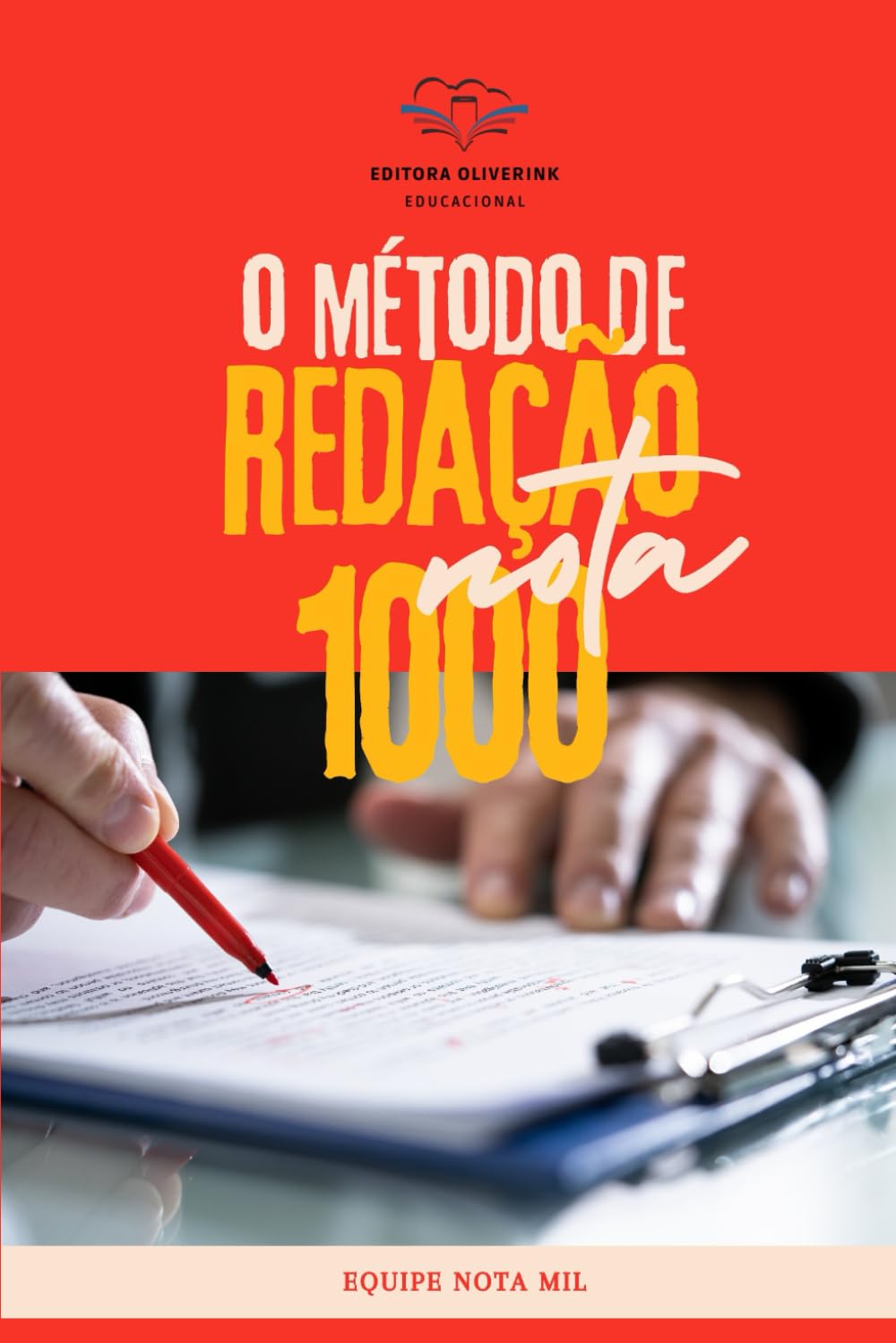 O Método Nota 1000: O Guia Completo para o Enem e Vestibulares baixar livro de graça