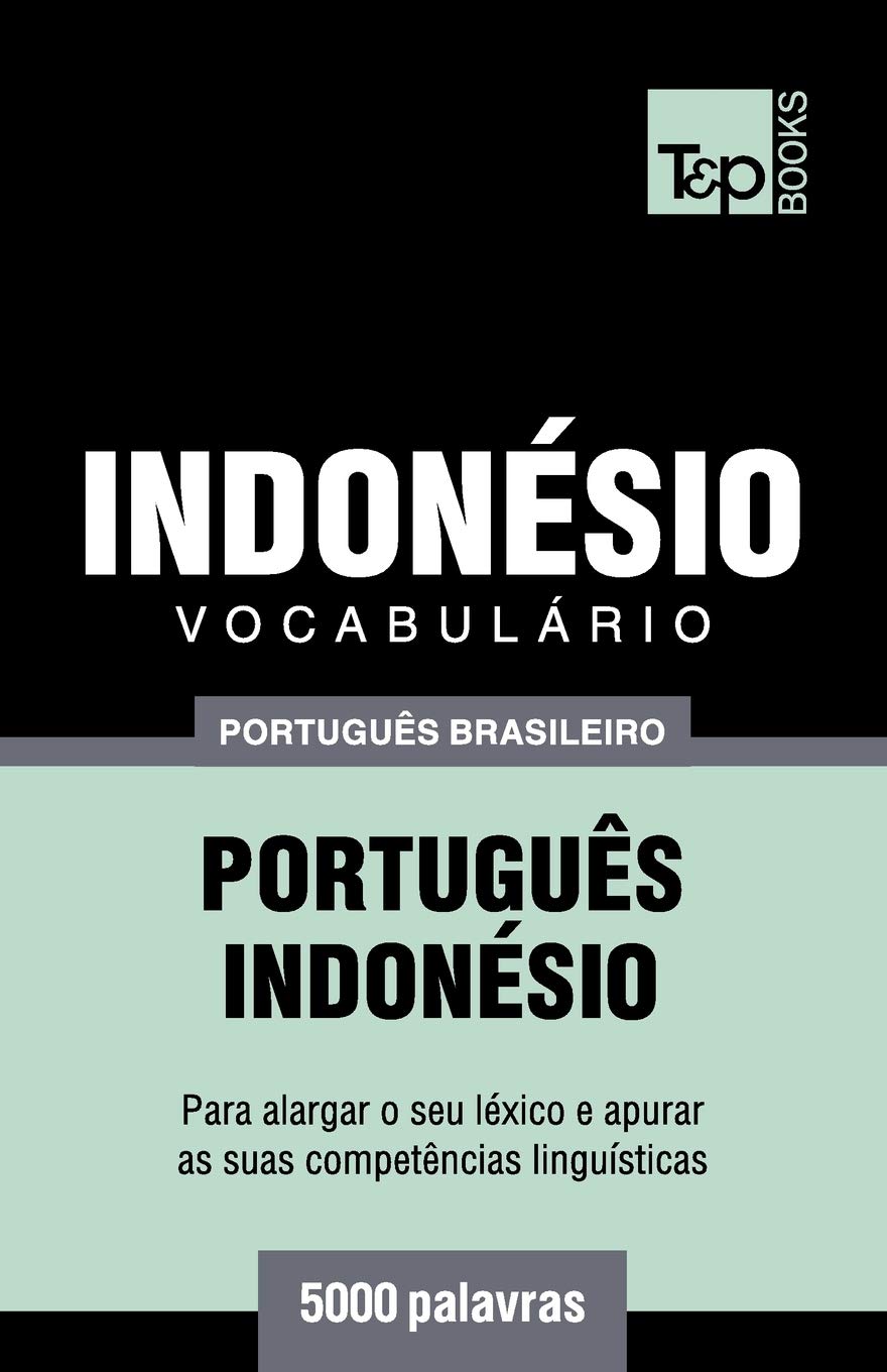 Vocabulário Português Brasileiro-Indonésio - 5000 palavras: 106 baixar livro de graça
