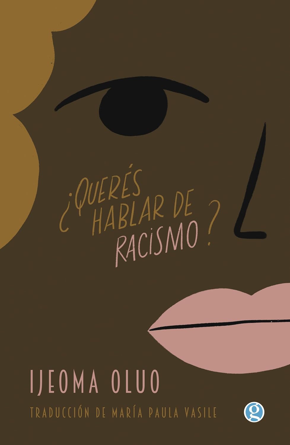 ¿Querés hablar de racismo? (Spanish Edition) baixar o livro de graça