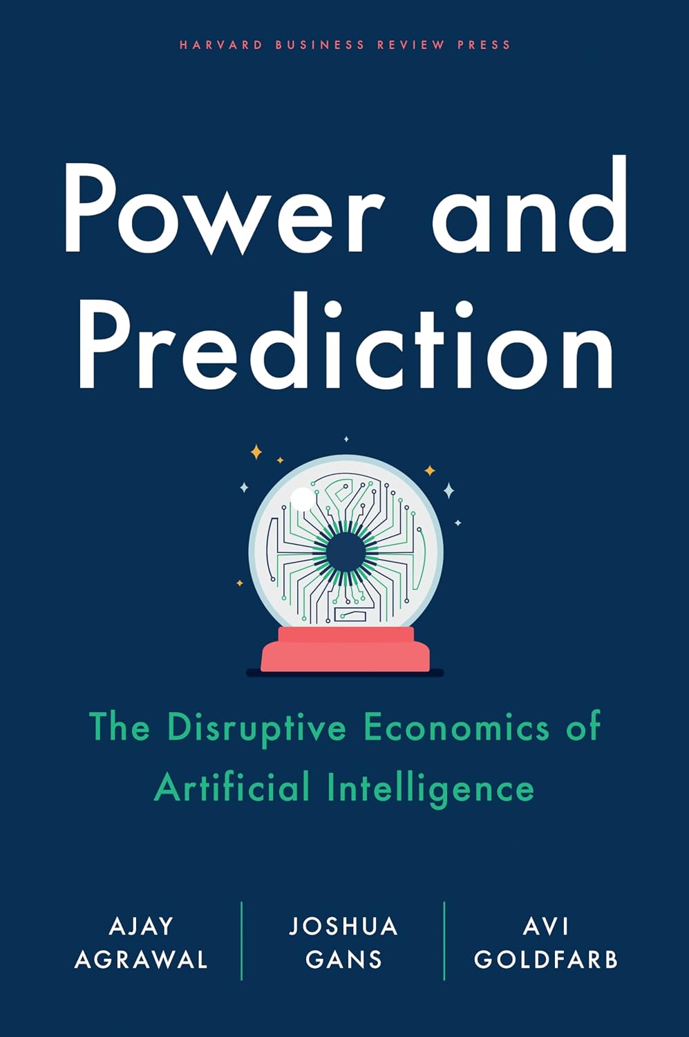 Power and Prediction: The Disruptive Economics of Artificial Intelligence baixar livro de graça