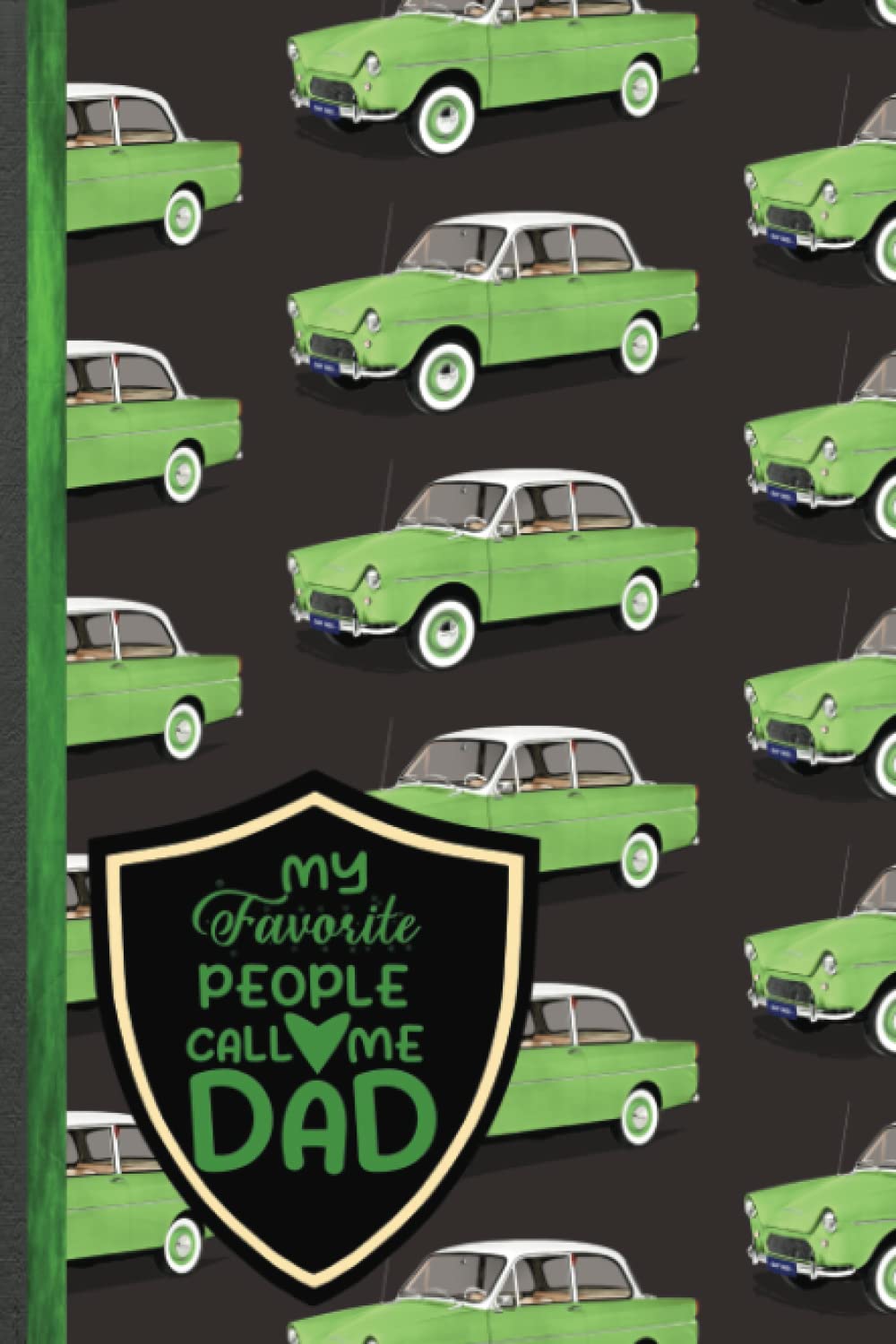Green Vintage Car With Dad Quote Lined Journal: Ideal For Dads: Special Occasion Or Anytime Gift: Cute Wide Ruled Notebook baixar livro de graça