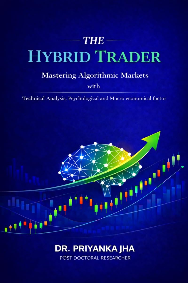 THE HYBRID TRADER (English Edition)
