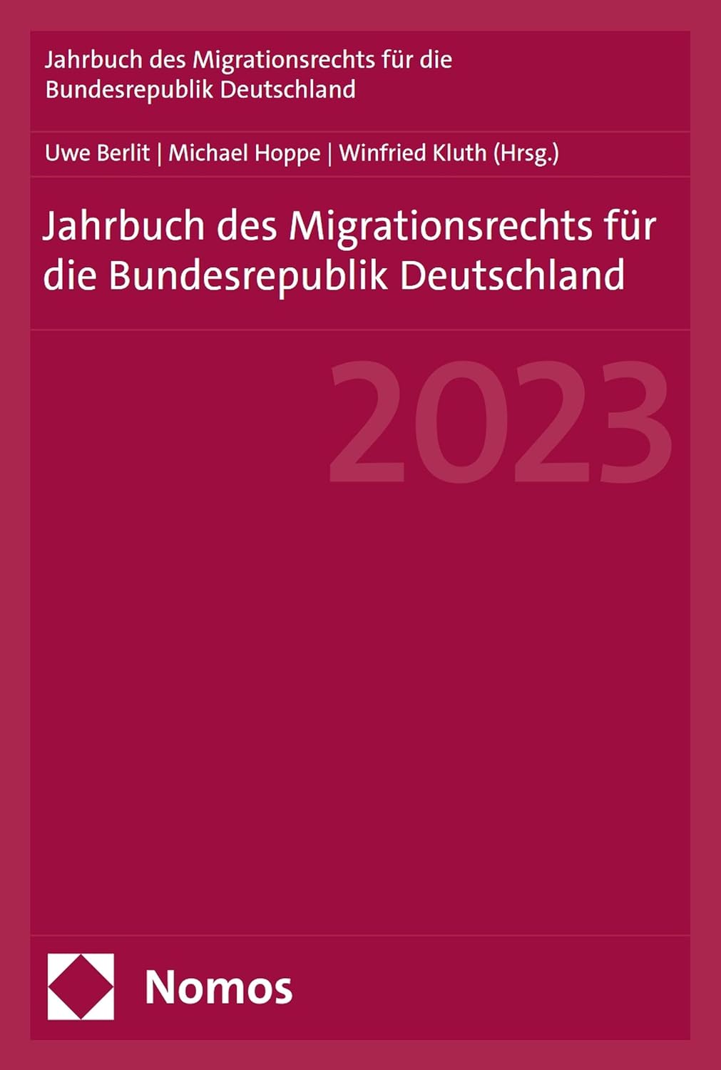 Jahrbuch des Migrationsrechts für die Bundesrepublik Deutschland 2023 (German Edition) baixar livro de graça