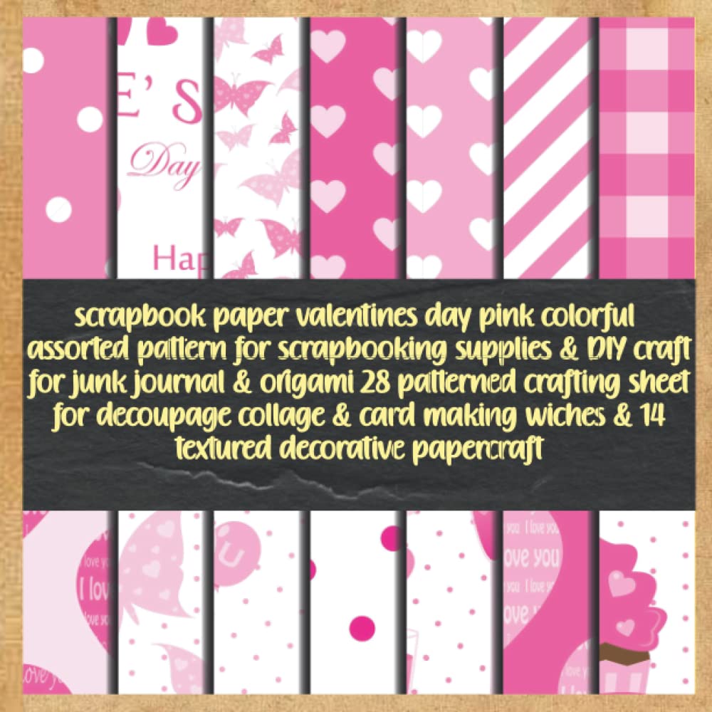 scrapbook paper valentines day pink colorful assorted pattern for scrapbooking supplies & DIY craft for junk journal & origami 28 patterned crafting... wiches & 14 textured decorative papercraft baixar livro de graça