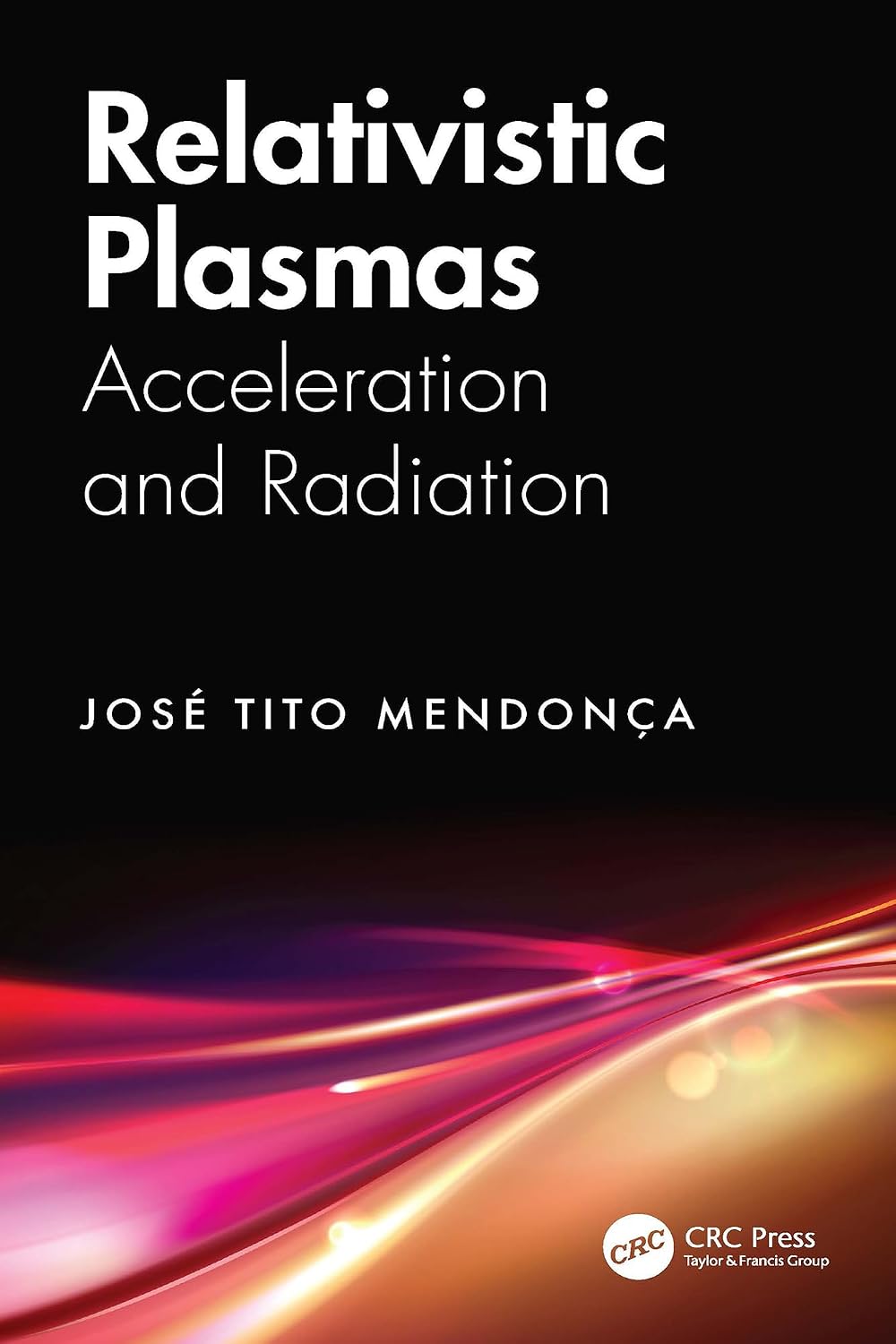 Relativistic Plasmas: Acceleration and Radiation (English Edition) baixar o livro de graça