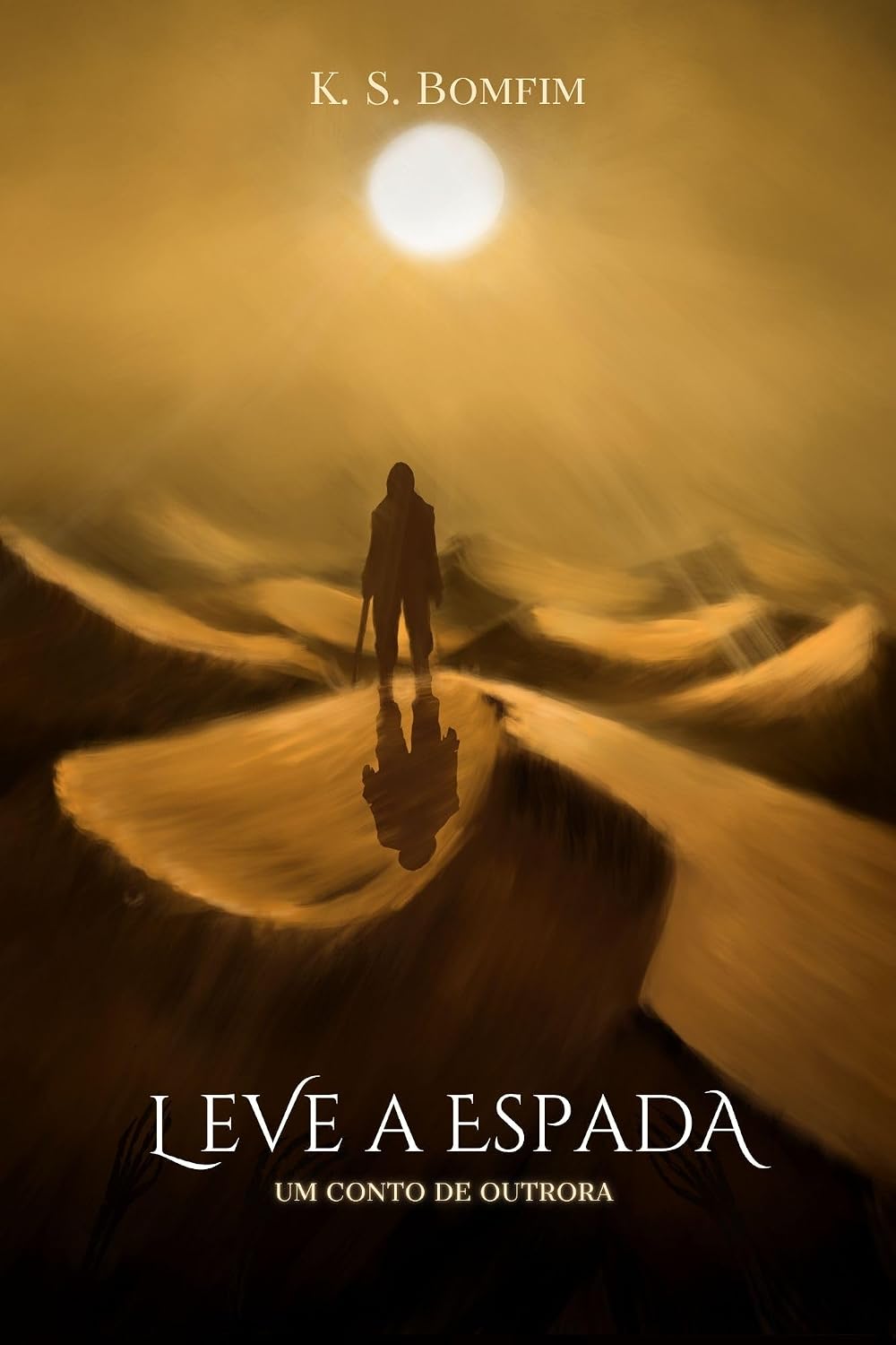 Leve a Espada (Histórias de Outrora) baixar o livro de graça