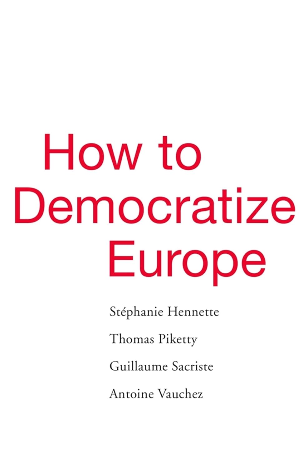 ler totalmente How to Democratize Europe (English Edition)