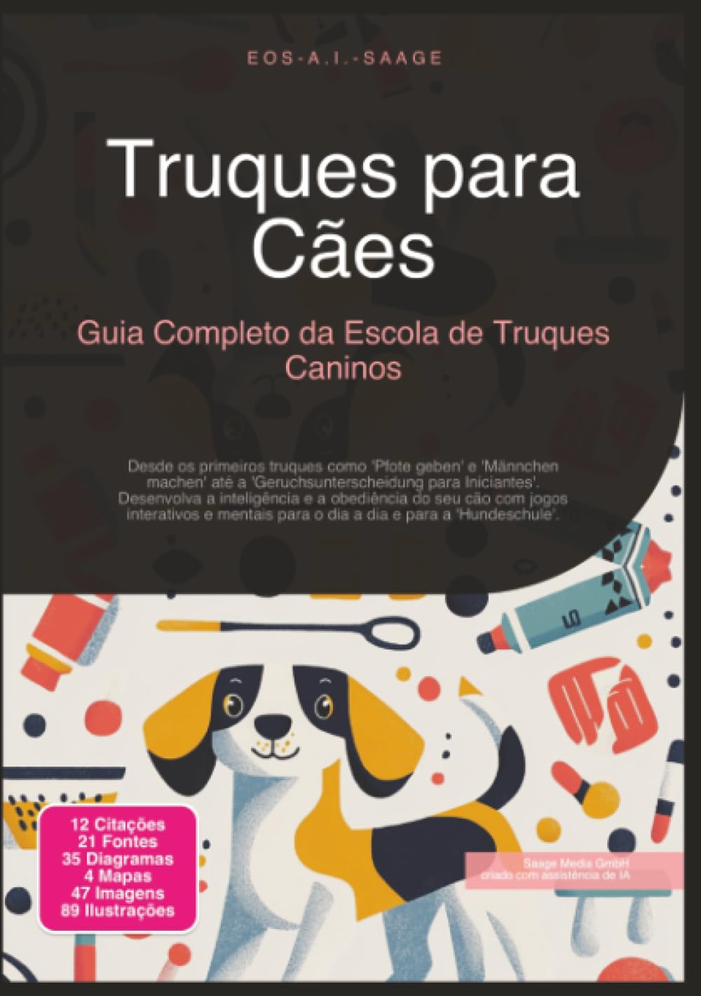 Truques para Cães: Guia Completo da Escola de Truques Caninos (Educação Canina) (Portuguese Edition) baixar o livro de graça