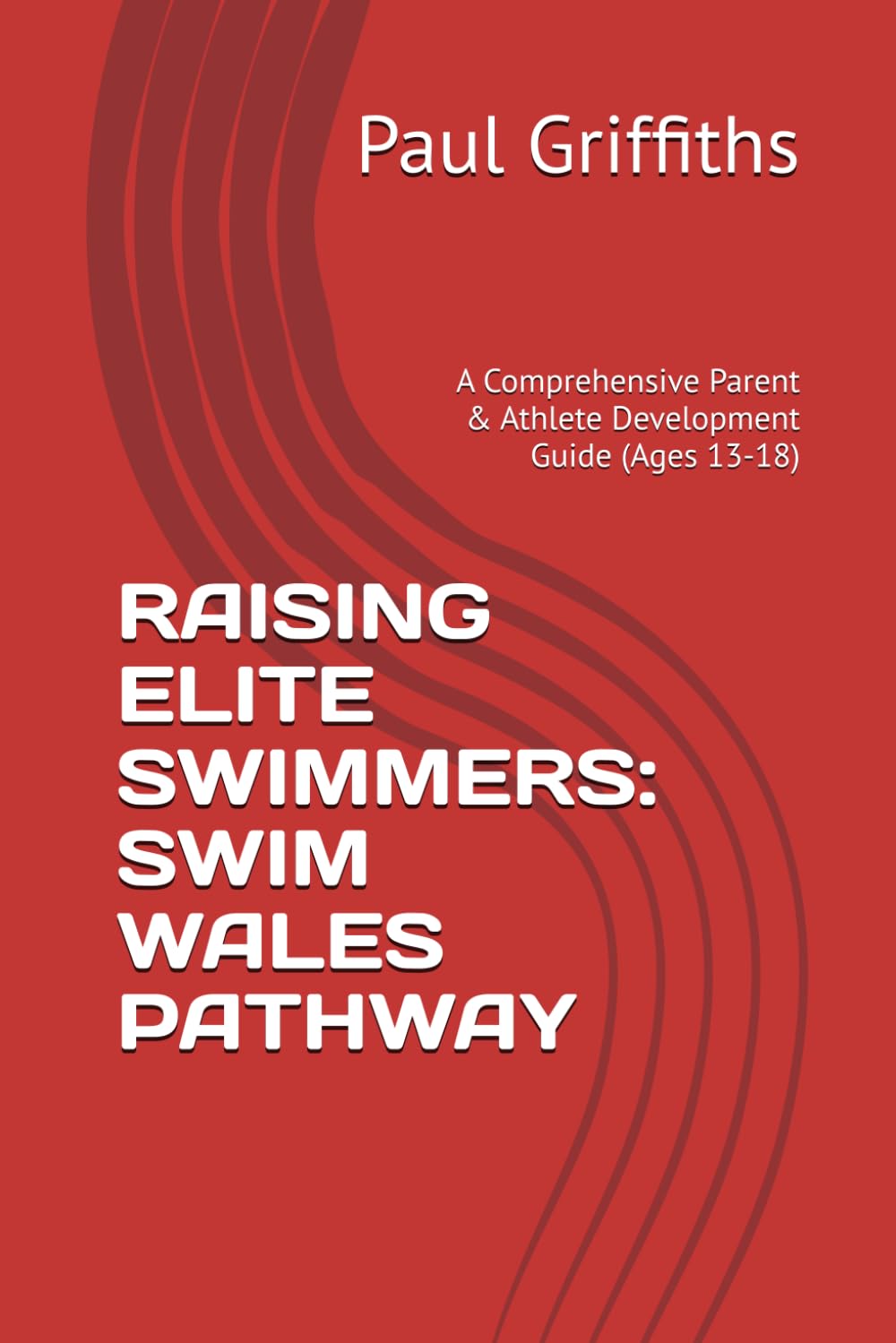 capítulo por capítulo baixar RAISING ELITE SWIMMERS: SWIM WALES PATHWAY: A Comprehensive Parent & Athlete Development Guide (Ages 13-18)
