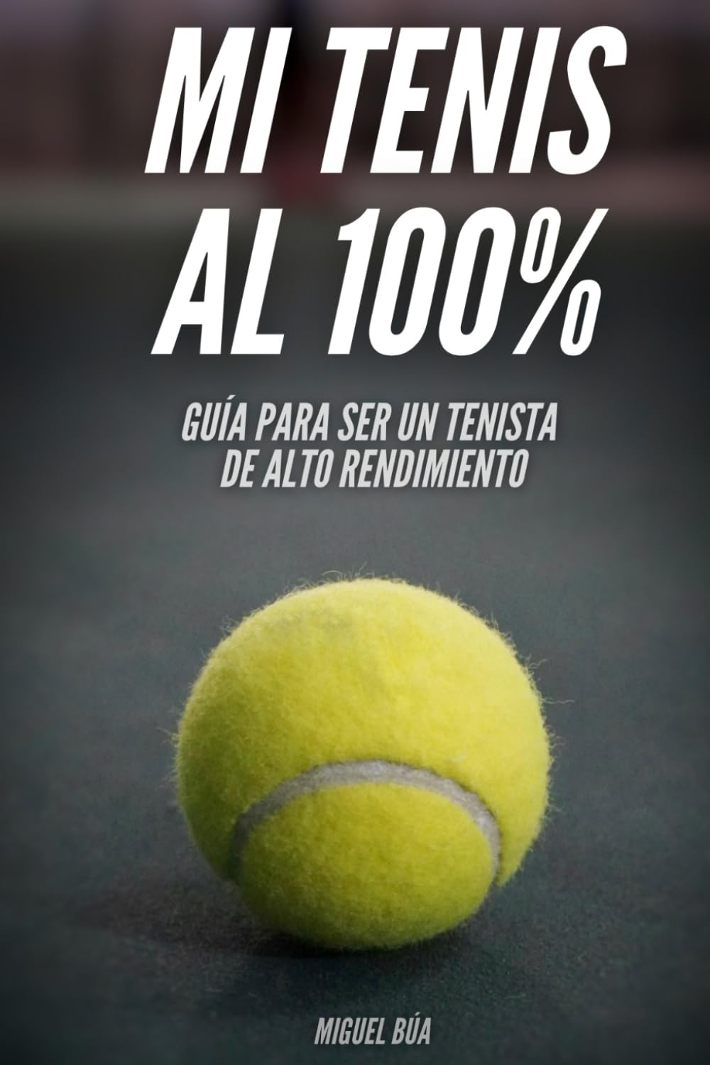 Mi tenis al 100%: Guía para ser tenista de alto rendimiento (Spanish Edition) baixar livro de graça