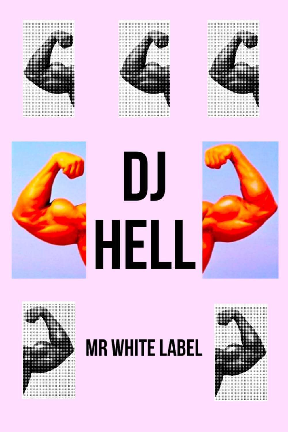 DJ Hell: No hay límites