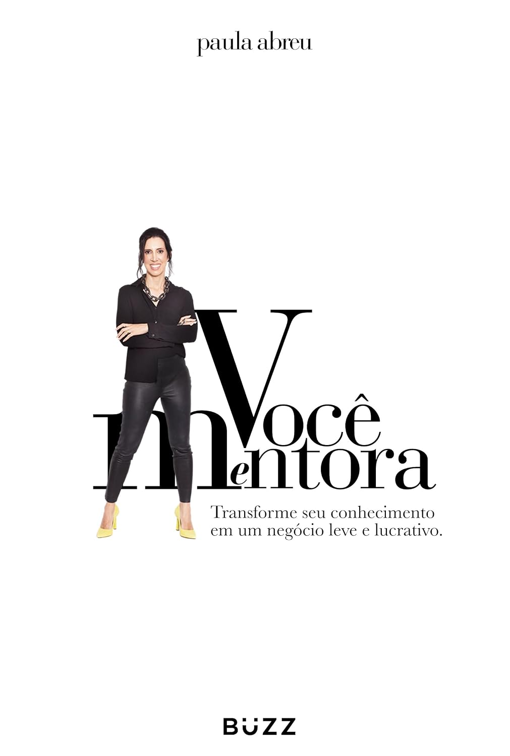 capítulo por capítulo baixar Você mentora: Transforme seu conhecimento em um negócio leve e lucrativo
