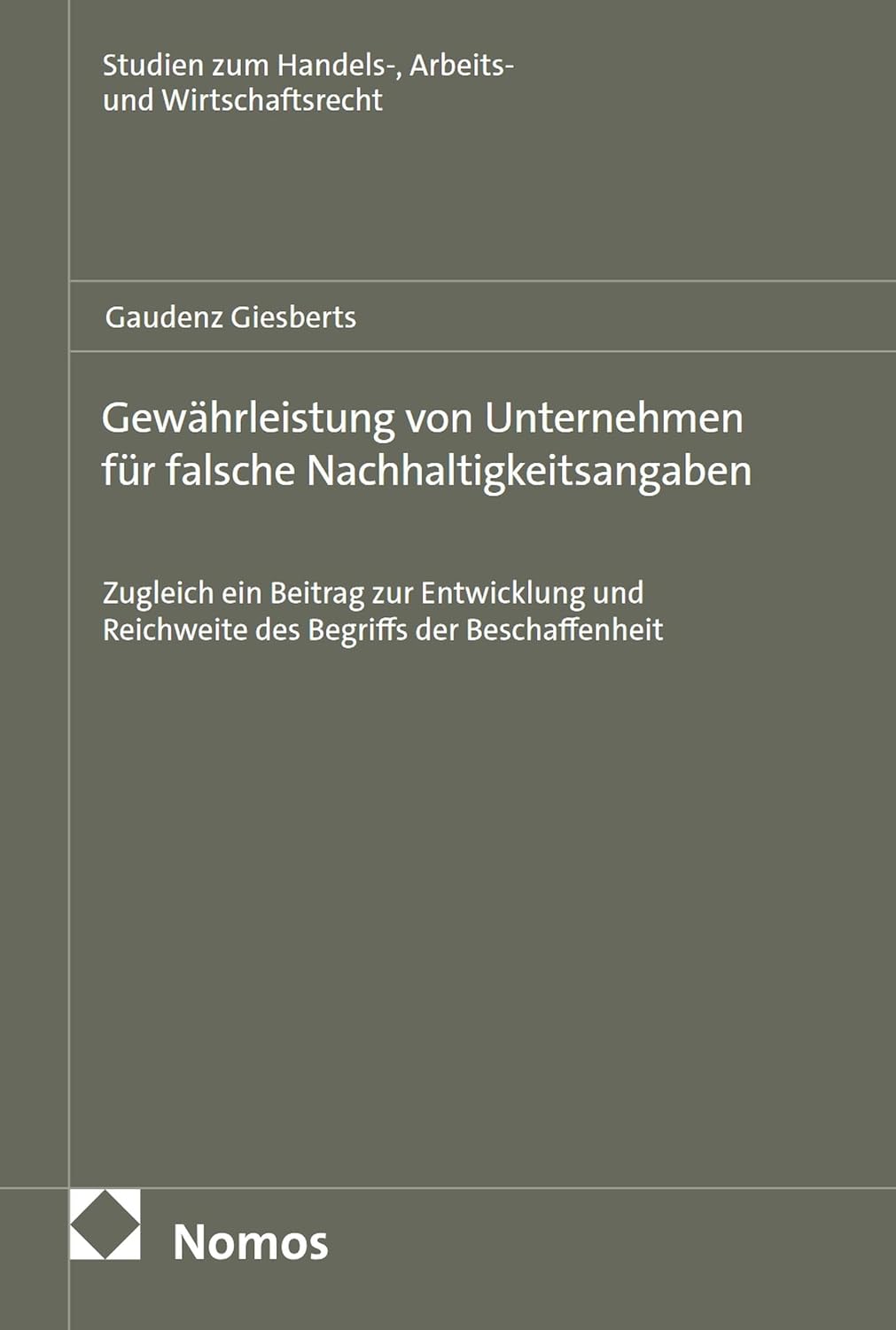 Gewährleistung von Unternehmen für falsche Nachhaltigkeitsangaben: Zugleich ein Beitrag zur Entwicklung und Reichweite des Begriffs der Beschaffenheit... und Wirtschaftsrecht 234) (German Edition) baixar o livro de graça