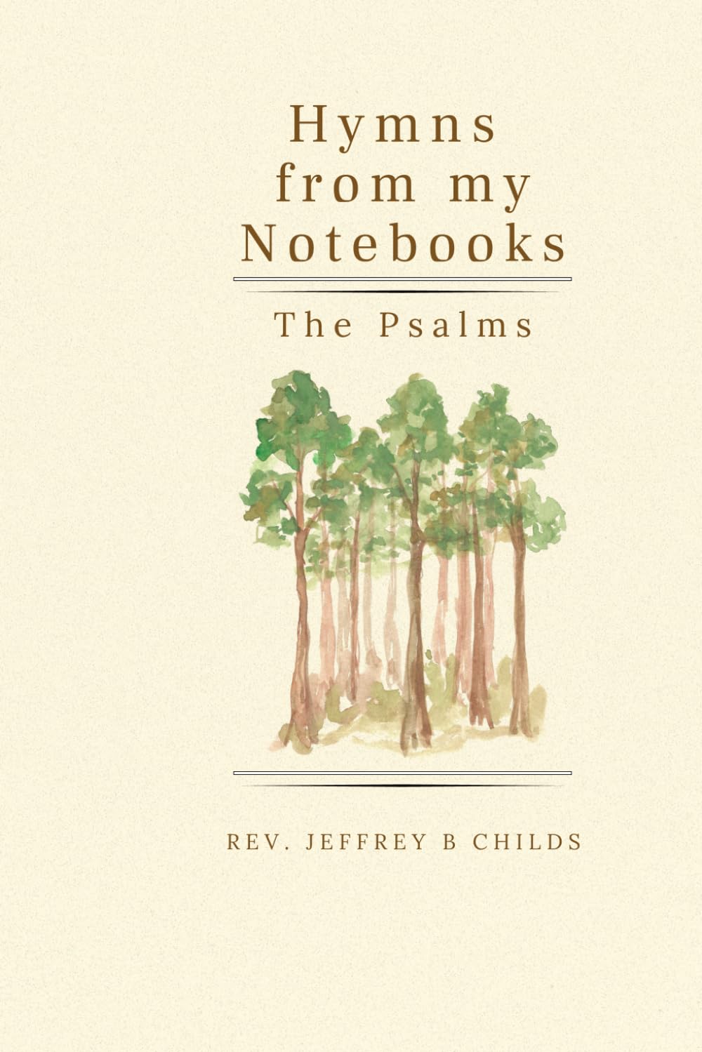 Hymns from my Notebooks: The Psalms baixar o livro de graça