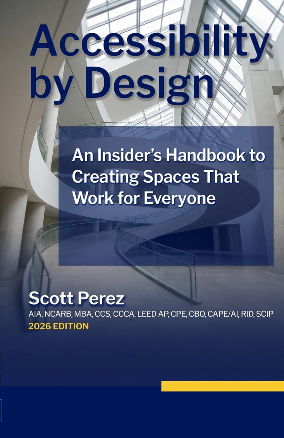 Accessibility by Design: An Insider's Handbook to Creating Spaces That Work for Everyone baixar o livro de graça