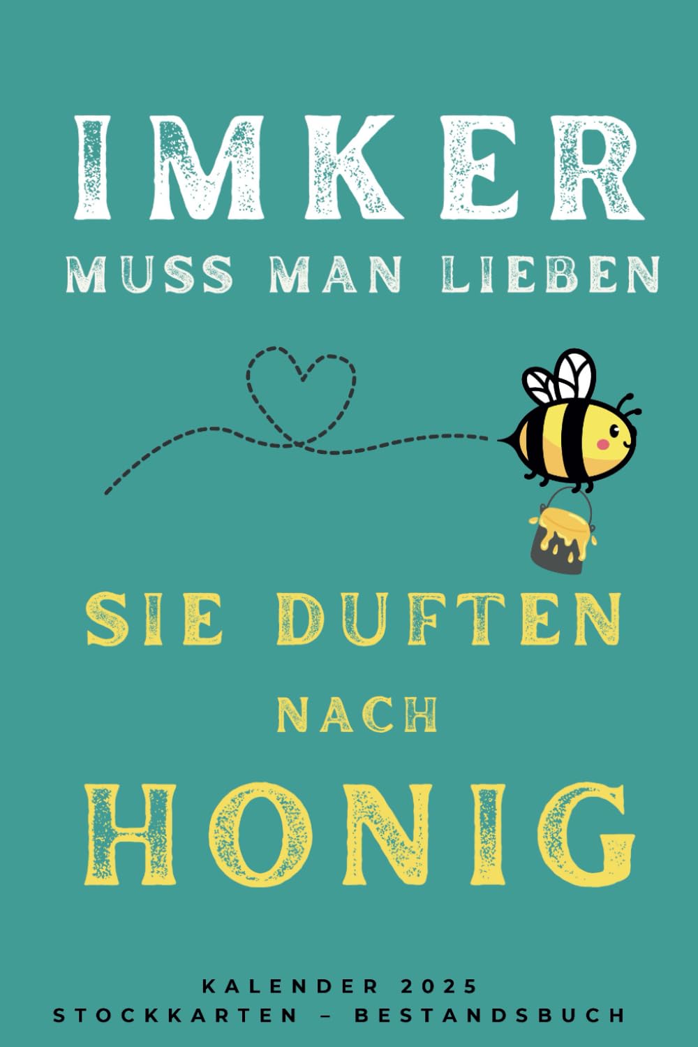 capítulo por capítulo baixar Imker Tagebuch 2025 – Stockkarte – Kalender – Bestandsbuch für Varroabehandlung: Übersichtliches Journal für Imker - Bienenzucht - Erfolgreich imkern, nichts mehr vergessen