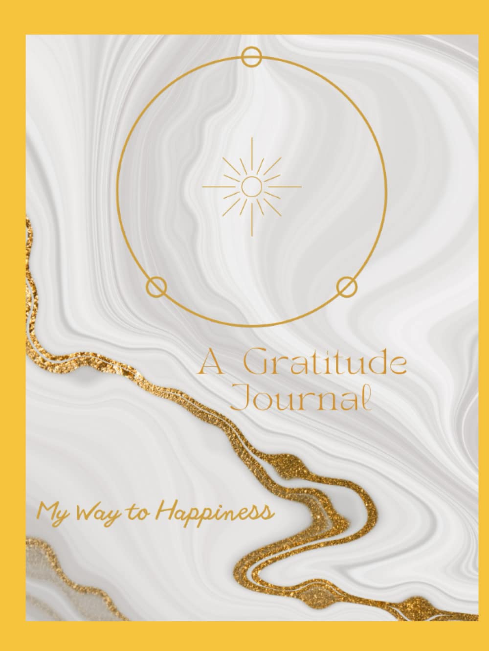 ler totalmente A Gratitude Journal: My Way to Happiness, 245 pages, ideal for Mums, Dads, Kids and Teenagers