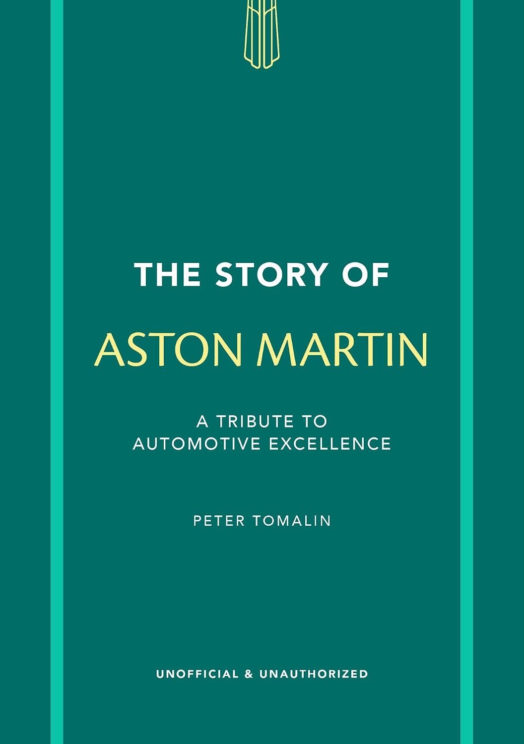 ler totalmente The Story of Aston Martin: A Tribute to Automotive Excellence