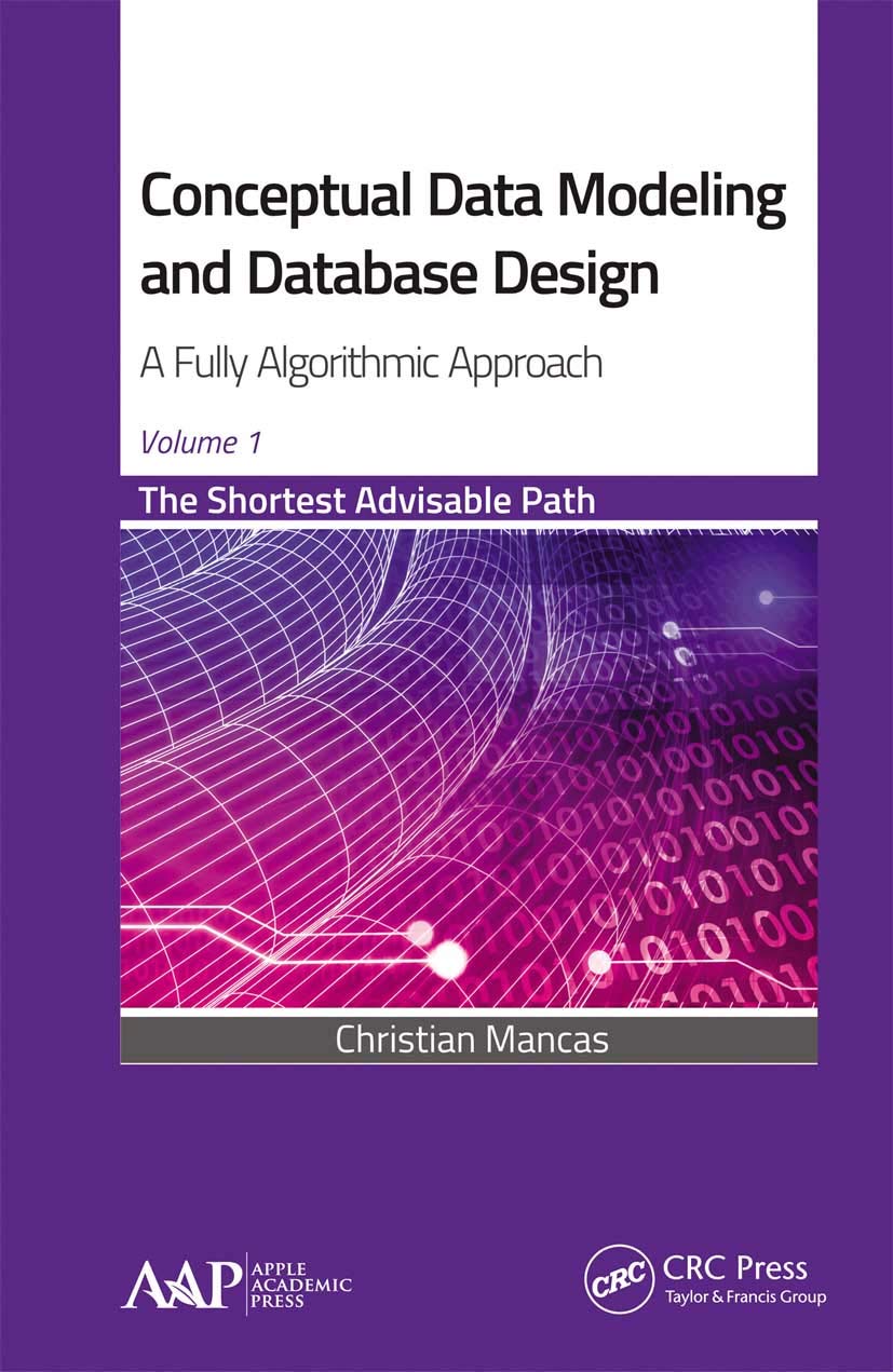 capítulo por capítulo baixar Conceptual Data Modeling and Database Design: A Fully Algorithmic Approach, Volume 1: The Shortest Advisable Path