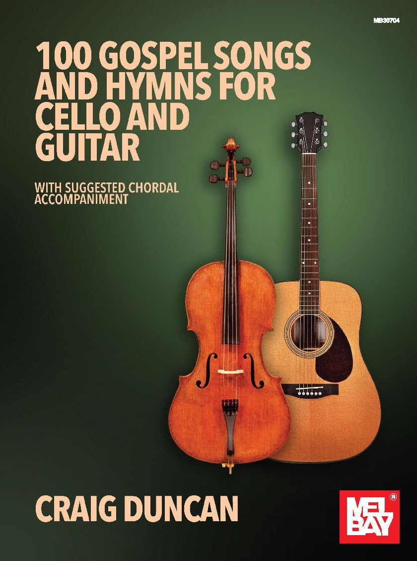 100 Gospel Songs and Hymns for Cello and Guitar: With Suggested Chordal Accompaniment (English Edition) baixar o livro de graça