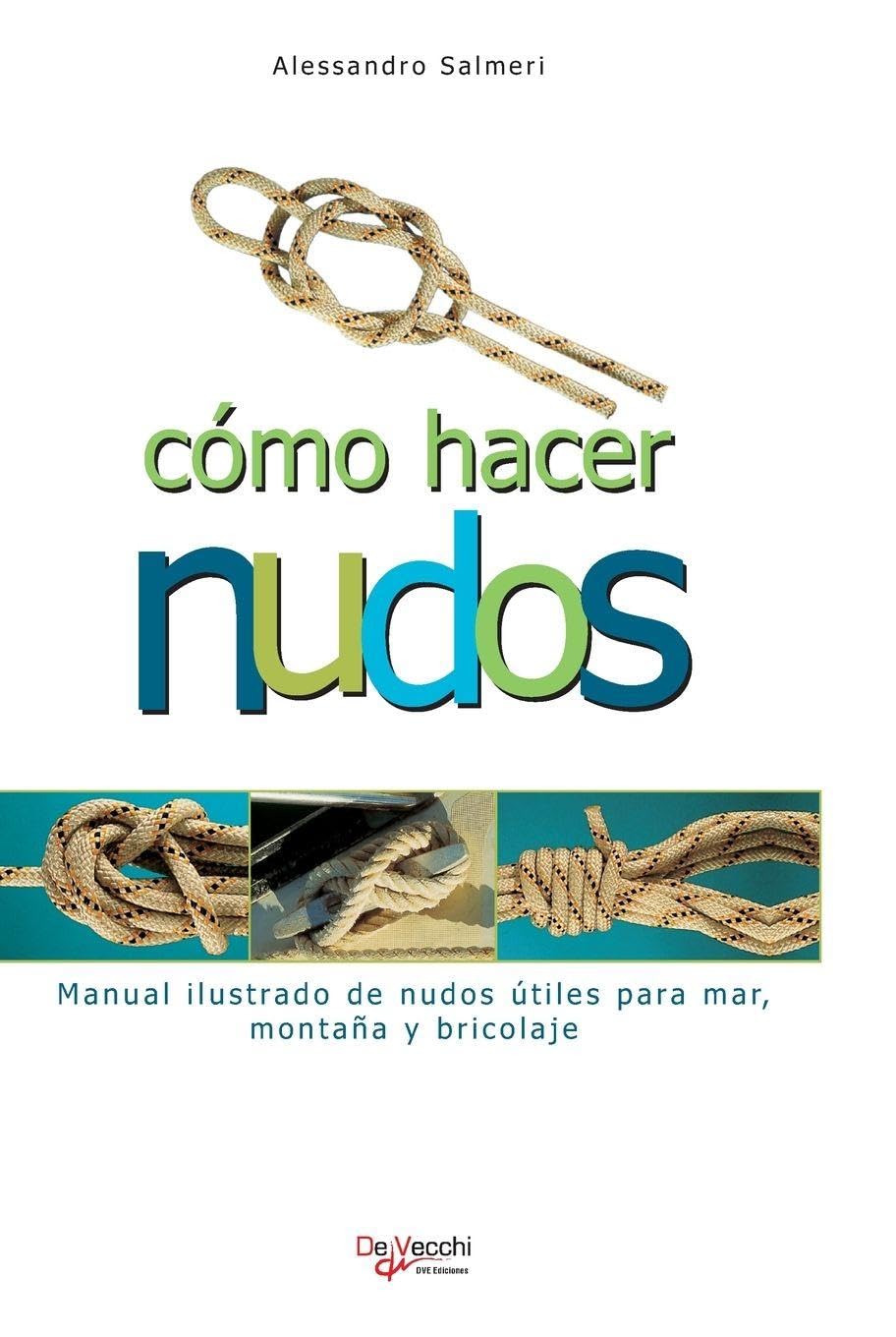 Como Hacer Nudos: Manual ilustrado de nudos útiles para mar, montaña y bricolaje baixar livro de graça